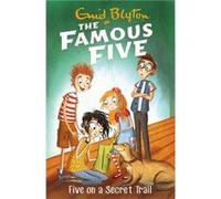 Five On A Secret Trail: Book 15
