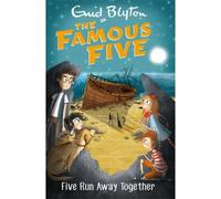Famous Five: Five Run Away Together
