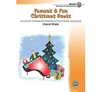 Famous & Fun Christmas Duets, Bk 3: 6 Duets For One Piano, Four Hands