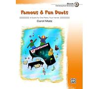 Famous & Fun Duets: 6 Duets For One Piano, Four Hands