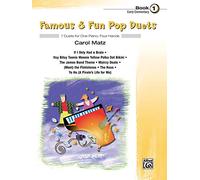 Famous & Fun Pop Duets: 7 Duets for One Piano, Four Hands