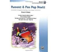 Famous & Fun Pop Duets, Bk 2: 6 Duets For One Piano, Four Hands
