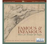 Famous & Infamous: Werke für Trompete & Orgel