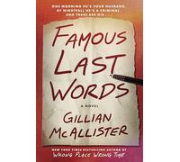 Famous Last Words: A Suspenseful Domestic Thriller with Shocking Twists, Unravel the Deception