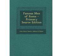 Famous Men of Rome - Primary Source Edition