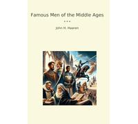 Famous Men of the Middle Ages