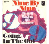 FAMOUS MUSIC BAND with DUMMER, John - Nine by nine / Going in the out / 6006 111