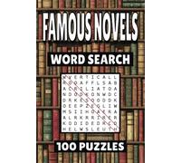 Famous Novels Word Search: 100 Pages of Puzzles, Word Scramble, Word Find, and Vocabulary Activities for Kids, Adults, and Seniors