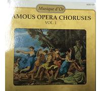 Famous Opera Choruses - Opera Choruses 1
