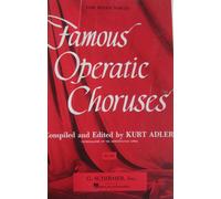 Famous Operatic Choruses Piano / Partition