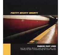 Famous Past Lives - Pretty Mighty