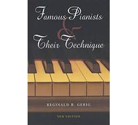 Famous Pianists & Their Technique