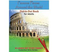 Famous Places Around the World Dot-to Dot Book For Adults