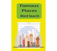 Famous Places Word Search: Word Search Book about Famous Places Around the World and More, Gift for your love ones