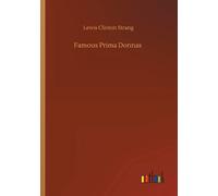 Famous Prima Donnas