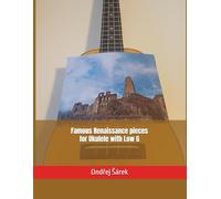 Famous Renaissance pieces for Ukulele with Low G