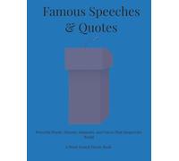 Famous Speeches & Quotes: Powerful Words, Historic Moments, and Voices That Shaped the World. A Word Search Puzzle Book
