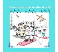 Famous Sports in the World: A coloring book for famous sports through cute animal athletes