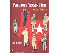 Famous Texas Men Paper Dolls Tom Tierney (Auteur)