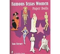 Tom Tierney – Famous Texas Women Paper Dolls