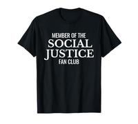 Fan Club de Justice Sociale - Égalité et activisme T-Shirt