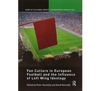Fan Culture In European Football And The Influence Of Left Wing Ideology