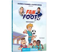 FAN DE FOOT TOME 2 - TROP D'CHANCE !