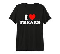 Fan de I Love Freaks Funny Cute Weirdo Circus Sideshow Outsider T-Shirt Haut de Gamme