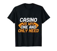 Fan De Jeux D'argent Is My One & Only Casino T-Shirt