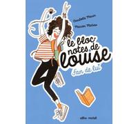 Fan de lui: Le bloc-notes de Louise - tome 1