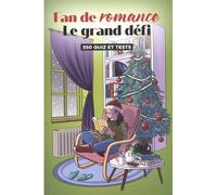 Fan de romance : le grand défi 350 quiz et tests - Collectif - Nisha - broché - Livre-jeu