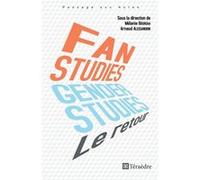 Fan et gender studies : le retour Arnaud Alessandrin (Auteur)