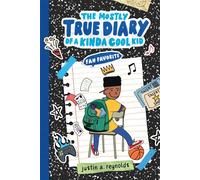 Fan Favorite: The Mostly True Diary of a Kinda Cool Kid - Justin A. Reynolds - Scholastic press - ebook (ePub) - Livre