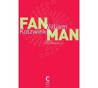 Fan Man William Kotzwinkle (Auteur), Nicolas Richard (Traduction)