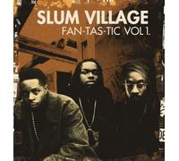 Fan-Tas-Tic 1 by SLUM VILLAGE [VINYL] NEUF