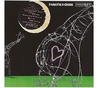 Fanatic Crisis - Moonlight [Import]