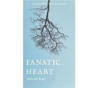Fanatic Heart by Deborah Pope Deborah Pope (Auteur)