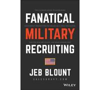 Fanatical Military Recruiting by Jeb Blount Jeb Blount (Auteur)