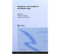 Fanaticism and Conflict in the Modern Age