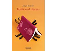 Fanáticos de Borges