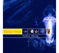 Fancy Free - Human Being [Import]