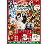 Fancy Lynn’s Christmas Blessings: A Little Diva Celebrates the Birth of Jesus
