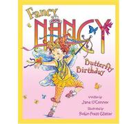 Fancy Nancy And The Butterfly Birthday