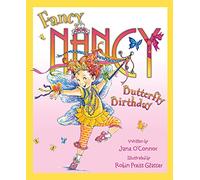 Fancy Nancy and the Butterfly Birthday – Harper Collins Publishers