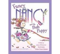 Fancy Nancy and the Posh Puppy Jane O'connor Jane O,connor (Auteur)