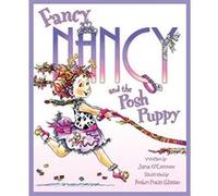 Fancy Nancy and the Posh Puppy, Fancy Nancy Jane O'Connor (Auteur)