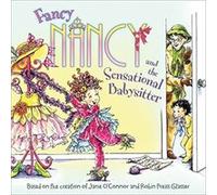 Fancy Nancy and the Sensational Babysitter, Fancy Nancy Jane O'Connor (Auteur)