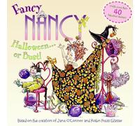 Fancy Nancy: Halloween...or Bust!