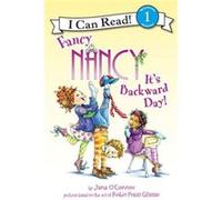 Fancy Nancy: It'S Backward Day! (I Can Read Level 1) (Paperback) Jane O,connor, (Auteur)