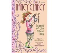 Fancy Nancy Nancy Clancy Secret of the Silver Key by Jane OConnor Paperback Book Jane O,connor (Auteur)